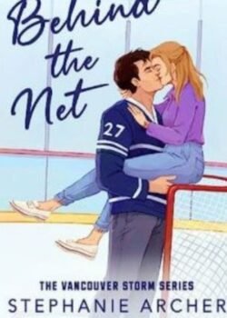 Behind the Net by Stephanie Archer USA