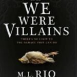 If We Were Villains by M. L. Rio USA