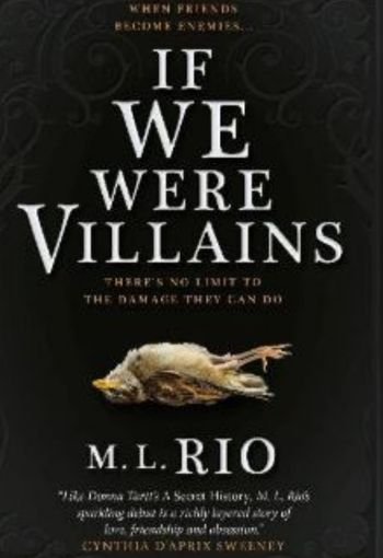 If We Were Villains by M. L. Rio USA If We Were Villains by M. L. Rio USA