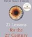 21 Lessons for the 21st Century by Yuval Noah Harari USA