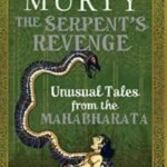 The Serpent's Revenge by Sudha Murty USA