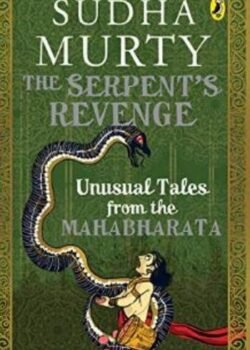 The Serpent's Revenge by Sudha Murty USA