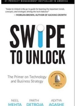 Swipe to Unlock by Neel Mehta USA