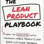 The Lean Product Playbook by Dan Olsen USA