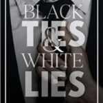 Black Ties and White Lies by Kat Singleton USA