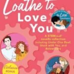 Loathe To Love You by Ali Hazelwood USA