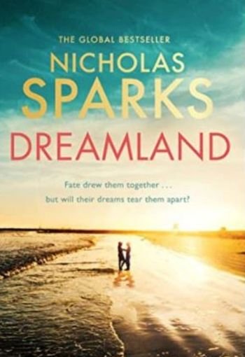 Dreamland by Nicholas Sparks USA