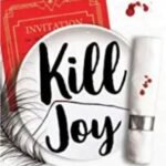 Kill Joy by Holly Jackson USA