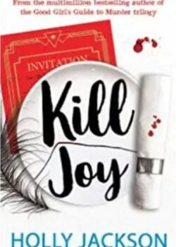 Kill Joy by Holly Jackson USA