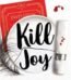 Kill Joy by Holly Jackson USA
