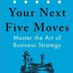 Your Next Five Moves by Patrick Bet-David , Greg Dinkin USA