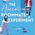 The American Roommate Experiment by Elena Armas USA