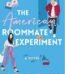 The American Roommate Experiment by Elena Armas USA