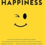 Resisting Happiness by Matthew Kelly USA