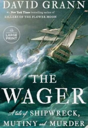 The Wager by David Grann USA The Wager by David Grann USA