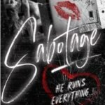 Sabotage by Shantel Tessier USA