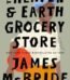 The Heaven and Earth Grocery Store by James McBride USA