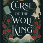 Curse of the Wolf King by Tessonja Odette USA