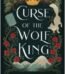 Curse of the Wolf King by Tessonja Odette USA