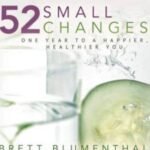 52 Small Changes by Brett Blumenthal USA