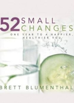 52 Small Changes by Brett Blumenthal USA