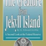The Creature from Jekyll Island by G. Edward Griffin USA