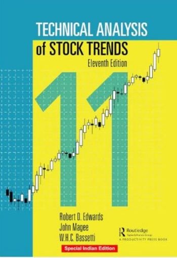 Technical Analysis of Stock Trends by Robert D. Edwards, John Magee & W.H.C. Bassetti USA Technical Analysis of Stock Trends by Robert D. Edwards, John Magee & W.H.C. Bassetti USA