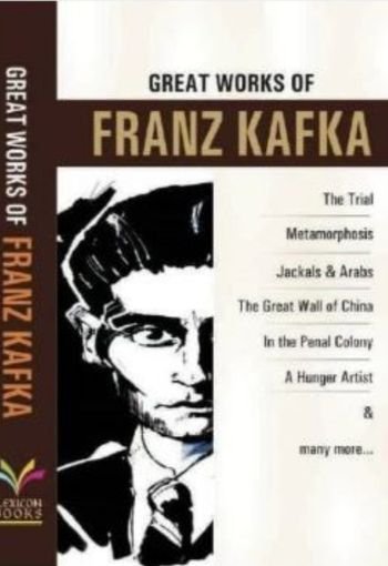 Great Works of Franz Kafka by Franz Kafka USA Great Works of Franz Kafka by Franz Kafka USA
