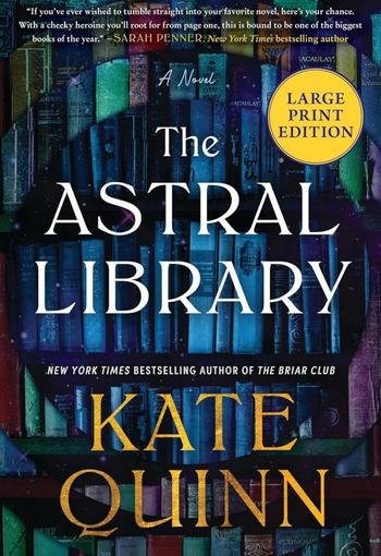 The Astral Library by Kate Quinn USA The Astral Library by Kate Quinn USA