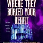 The Place Where They Buried Your Heart by Christina Henry USA