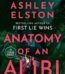 Anatomy of an Alibi by Ashley Elston USA