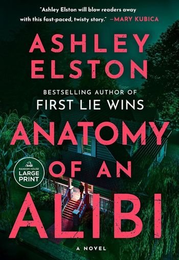 Anatomy of an Alibi by Ashley Elston USA Anatomy of an Alibi by Ashley Elston USA