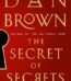 The Secret of Secrets by Dan Brown USA
