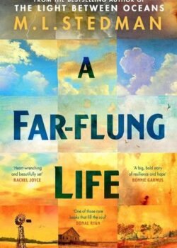A Far-Flung Life by M. L. Stedman USA