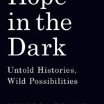 Hope in the Dark by Rebecca Solnit USA