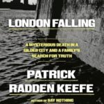 London Falling by Patrick Radden Keefe USA