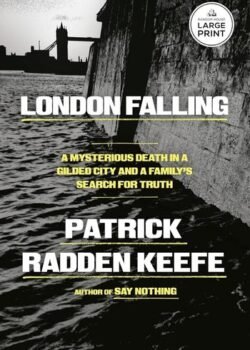 London Falling by Patrick Radden Keefe USA
