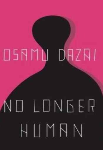No Longer Human by Osamu Dazai USA No Longer Human by Osamu Dazai USA
