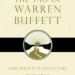 The Tao of Warren Buffett by Mary Buffett and David Clark USA
