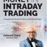 How to Make Money in Intraday Trading by Ashwani Gujral USA
