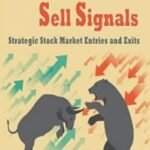 Buy Signals Sell Signals by Steve Burns USA