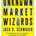 Unknown Market Wizards by Jack D. Schwager USA