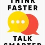 Think Faster, Talk Smarter by Matt Abrahams USA