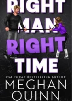 Right Man, Right Time by Meghan Quinn USA