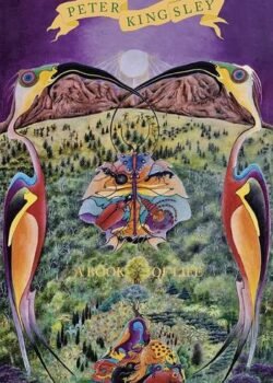 A Book of Life by Peter Kingsley USA