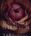 Irresistible Attraction by Willow Winters USA