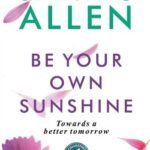 Be Your Own Sunshine by James Allen USA