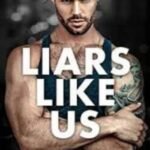 Liars Like Us by J.T. Geissinger USA