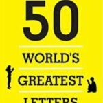 50 World's Greatest Letters by Various Authors USA