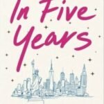 In Five Years by Rebecca Serle USA